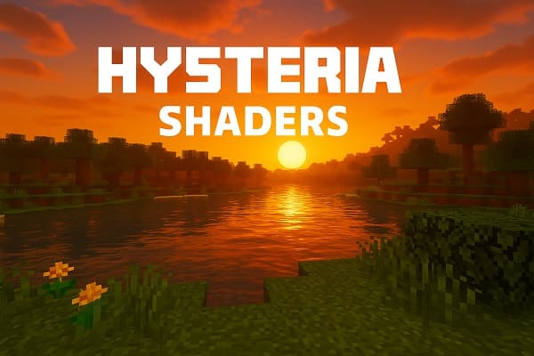 Hysteria Shaders: Sombras y Luces Épicas para Minecraft