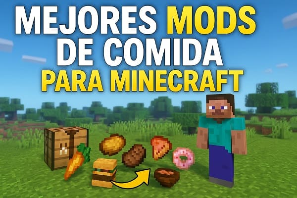 Mejores Mods de Comida para Minecraft – ¡Más sabor y variedad en tu mundo!