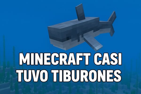 Minecraft casi tuvo tiburones